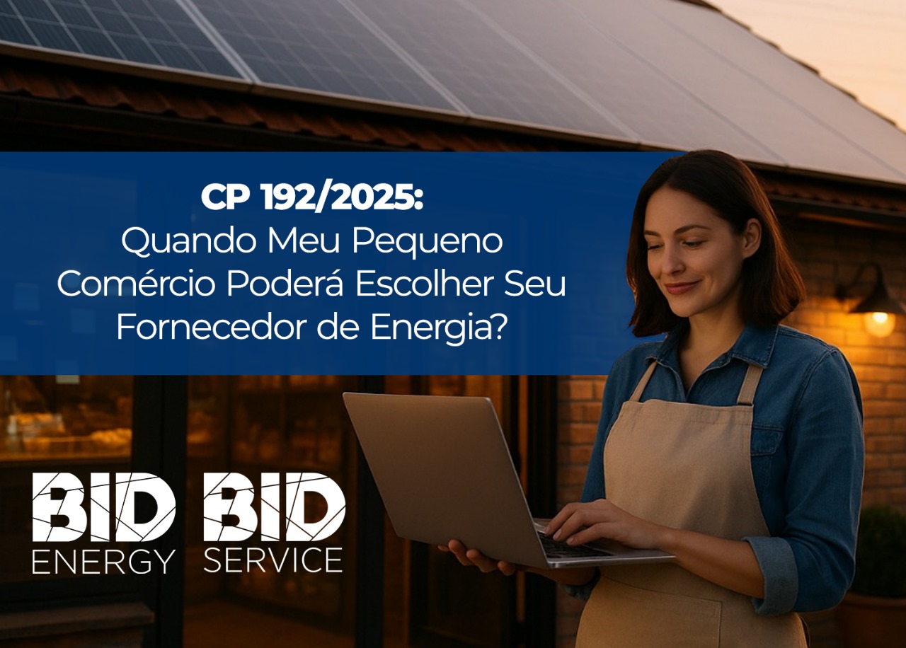 CP 192/2025: Quando Minha Casa ou Pequeno Comércio Poderá Escolher Seu Fornecedor de Energia?